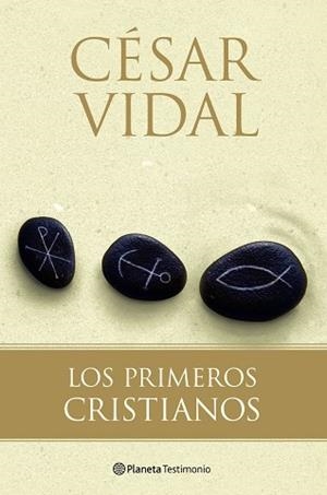 PRIMEROS CRISTIANOS | 9788408088653 | VIDAL , CESAR