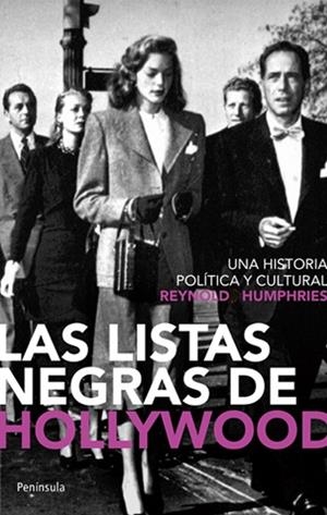 HOLLYWOOD BLACKLIST/LAS LISTAS NEGRAS DE HOLLYWOOD | 9788483078709 | REYNOLD HUMPHRIES