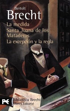 MEDIDA. SANTA JUANA DE LOS MATADEROS. LA EXCEPCIÓN Y LA R | 9788420662725 | BRECHT, BERTOLT