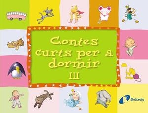 CONTES CURTS DORMIR III | 9788499060187