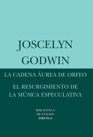 CADENA AUREA DE ORFEO BE-45 | 9788498413397 | GODWIN, JOSCELYN