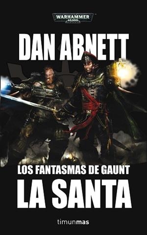 FANTASMAS DE GAUNT 2: LA SANTA Nº2/2 | 9788448044374 | ABNETT, DAN
