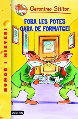 FORA LES POTES CARA DE FORMATGE! | 9788492790005