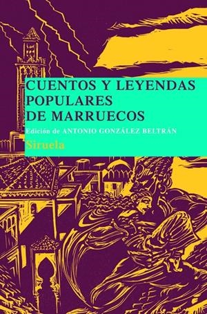 CUENTOS Y LEYENDAS POPULARES DE MARRUECOS TE-13 | 9788498413243 | GONZALEZ, ANTONIO