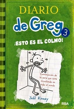 DIARIO DE GREG 3  ESTO ES EL COLMO | 9788427200074 | KINNEY, JEFF