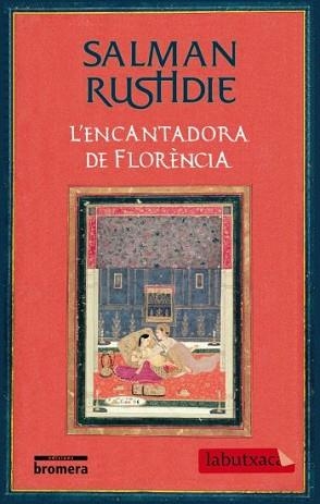 ENCANTADORA DE FLORENCIA | 9788499300405 | RUSHDIE, SALMAN