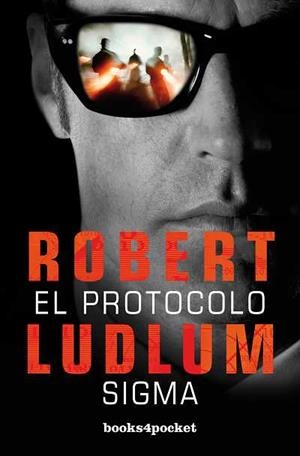 PROTOCOLO SIGMA, EL (B4P) | 9788492801107 | LUDLUM, ROBERT