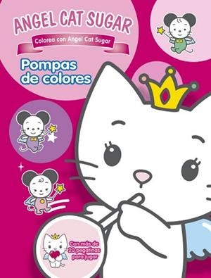 ANGEL CAT SUGAR. POMPAS DE COLORES | 9788448830434
