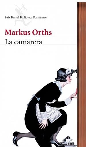 CAMARERA | 9788432228612 | ORTHS, MARKUS