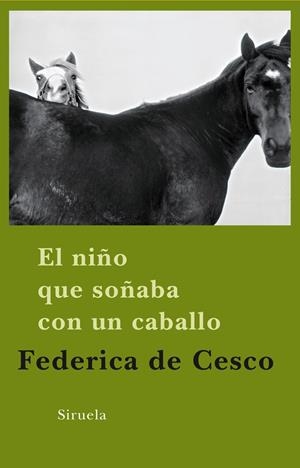 NIÑO QUE SOÑABA CON UN CABALLO TE-202 | 9788498413649 | DE CESCO, FEDERICA