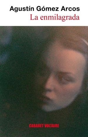 ENMILAGRADA | 9788493664893 | GOMEZ ARCOS, AGUSTIN