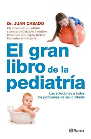 GRAN LIBRO DE LA PEDIATRIA | 9788408090496 | CASADO, JUAN DR.