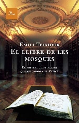 LLIBRE DE LES MOSQUES | 9788484377467 | TEIXIDOR, EMILI