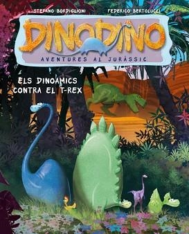 DINOAMICS CONTRA EL T-REX | 9788448829995 | BEROLUCCI,FEDERICO/BORDIGLIONI,STEFANO