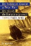 DE ROBINSON CRUSOE A PETER PAN. | 9788484379133 | PAGÈS, VICENÇ
