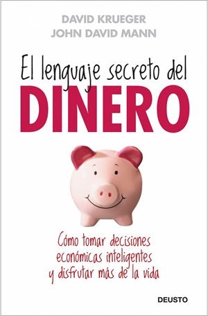 LENGUAJE SECRETO DEL DINERO | 9788423427659 | KRUEGER, DAVID/JOHN DAVID MANN