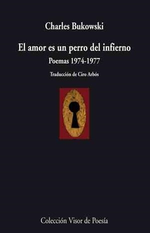 AMOR ES UN PERRO DEL INFIERNO V-745 | 9788498957457 | BUKOWSKI, CHARLES