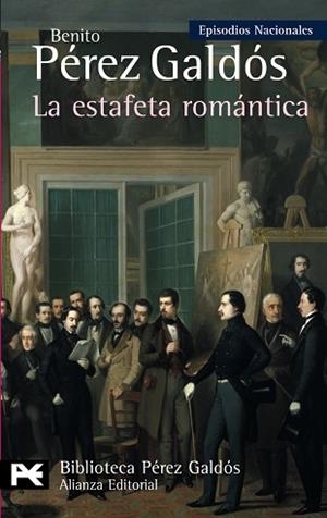 ESTAFETA ROMÁNTICA | 9788420669052 | PÉREZ GALDÓS, BENITO