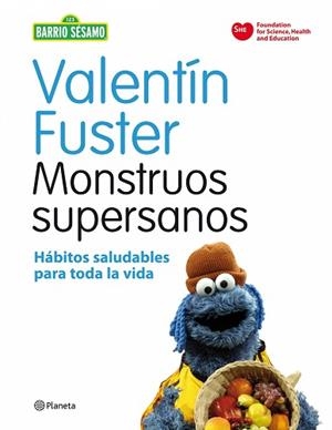 MONSTRUOS SUPERSANOS | 9788408091622 | VALENTÍN FUSTER