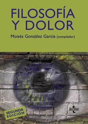 FILOSOFÍA Y DOLOR | 9788430950560 | GONZÁLEZ GARCÍA, MOISÉS/CAVALLÉ CRUZ, MÓNICA/MORER
