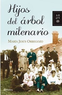 HIJOS DEL ARBOL MILENARIO | 9788408092377 | ORBEGOZO, MARIA JESUS