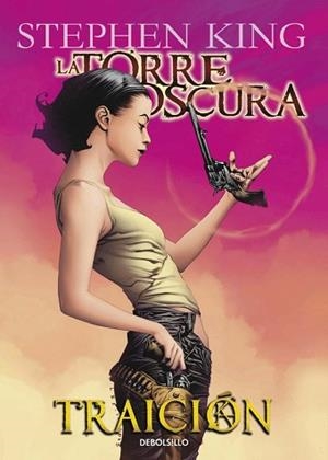 TORRE OSCURA. TRAICIÓN | 9788499082356 | KING,STEPHEN