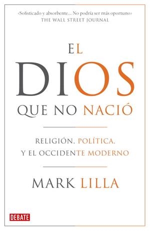 DIOS QUE NO NACIÓ | 9788483068410 | LILLA,MARK