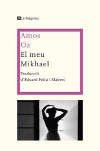 MEU MIKHAEL | 9788498675900 | OZ, AMOS