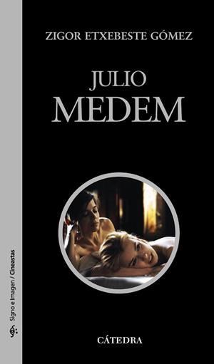 JULIO MEDEM | 9788437626604 | ETXEBESTE, ZIGOR