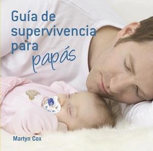 GUIA DE SUPERVIVENCIA PARA PAPAS | 9788425344145
