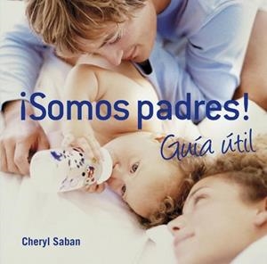 SOMOS PADRES! GUIA UTIL | 9788425344152