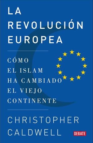 REVOLUCION EUROPEA, LA | 9788483068502 | CALDWELL, CHRISTOPHER
