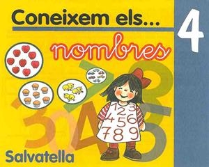 CONEIXEM ELS-- NOMBRES 4 | 9788484121985 | SABATÉ I RODIÉ, TERESA