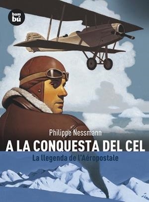A LA CONQUESTA DEL CEL | 9788483430880 | NESSMAN, PHILIPPE