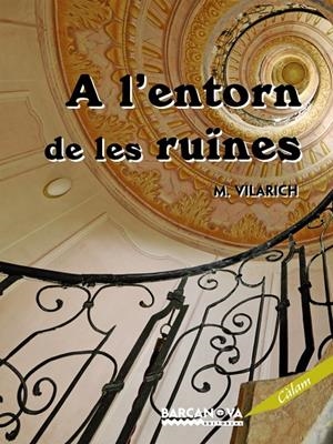 ENTORN DE LES RUÏNES | 9788448926120 | VILARICH