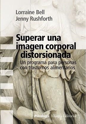 SUPERAR UNA IMAGEN CORPORAL DISTORSIONADA | 9788420669700 | BELL, LORRAINE/RUSHFORTH, JENNY