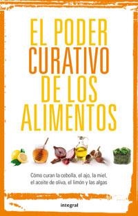 PODER CURATIVO DE LOS ALIMENTOS | 9788492981090 | VARIOS
