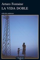 VIDA DOBLE A-729 | 9788483832431 | FONTAINE, ARTURO
