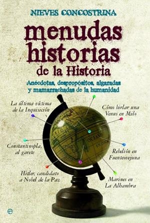 MENUDAS HISTORIAS DE LA HISTORIA - BOLSILLO | 9788497349826 | NIEVES CONCOSTRINA