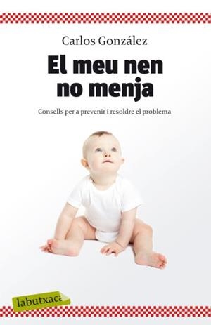 MEU NEN NO MENJA | 9788499301396 | GONZALEZ RODRIGUEZ, CARLOS