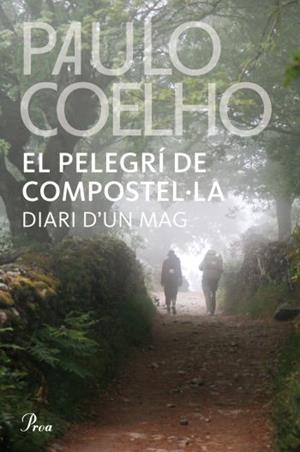 PELEGRÍ DE COMPOSTELA | 9788482569345 | COELHO, PAULO