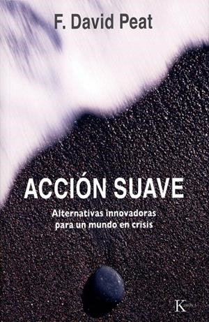 ACCION SUAVE -EN | 9788472457522 | PEAT, DAVID F.