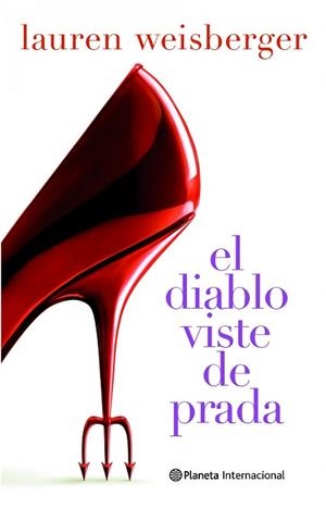 DIABLO VISTE DE PRADA | 9788408094333 | WEISBERGER, LAUREN