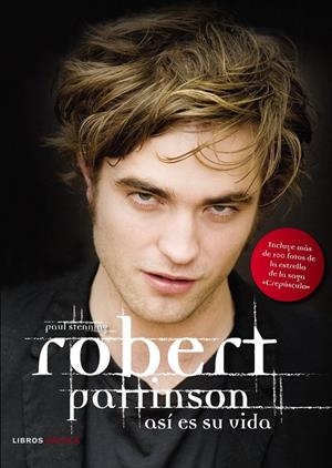 ROBERT PATTINSON. ASI ES SU VIDA | 9788448068127 | PAUL STENNING