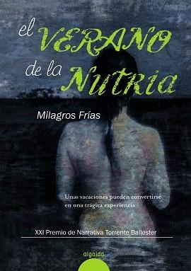 VERANO DE LA NUTRIA | 9788498774221 | FRÍAS ALBALÁ, MILAGROS