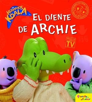 LOS HERMANOS KOALA. EL DIENTE DE ARCHIE | 9788408095170 | LOS HERMANOS KOALA