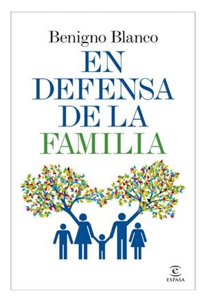 EN DEFENSA DE LA FAMILIA | 9788467034271 | BLANCO RODRIGUEZ, BENIGNO