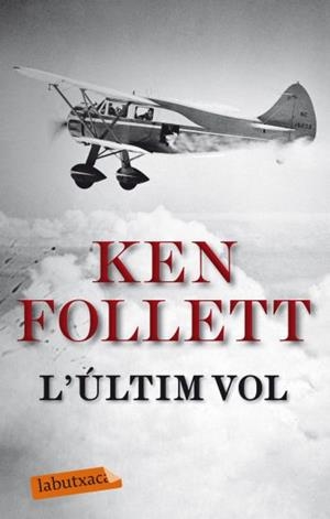 ÚLTIM VOL | 9788499301617 | FOLLETT, KEN