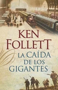 CAIDA DE LOS GIGANTES (28/9/10) | 9788401337635 | FOLLET, KEN
