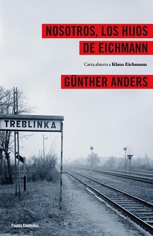 NOSOTROS,LOS HIJOS DE EICHMANN | 9788449324024 | ANDERS, GUNTHER